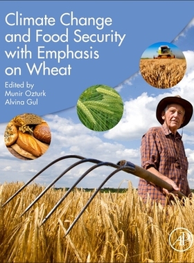 【预订】Climate Change and Food Security with Emphasis on Wheat