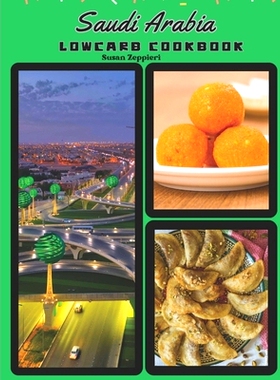 预订 Saudi Arabia LOWCARB COOKBOOK: 9798880429219