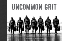 【预订】Uncommon Grit: A Photographic Journey Through Navy Seal Training