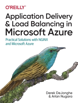 【预订】Application Delivery and Load Balancing in Microsoft Azure: Practical Solutions with Nginx and Microsoft A...