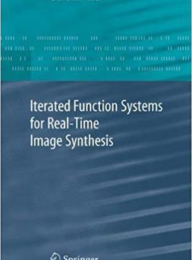 【预订】Iterated Function Systems for Real-Time Image Synthesis 9781849966429