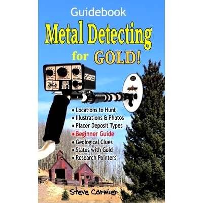 预订 Metal Detecting for GOLD! Guidebook for the Beginner: Gold Prospecting for the Begineer Metal Detectorist; Useful T