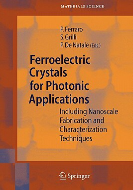 【预订】Ferroelectric Crystals for Photonic Applications