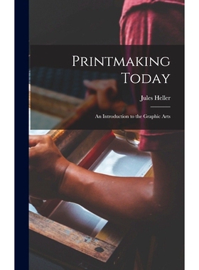 预订 Printmaking Today; an Introduction to the Graphic Arts: 9781013683893