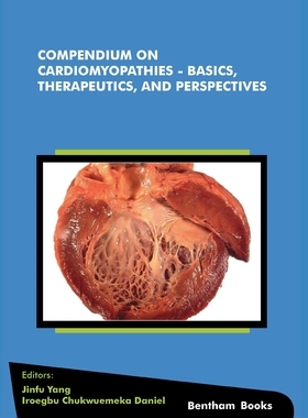 【预订】Compendium on Cardiomyopathies - Basics, Therapeutics, and Perspectives