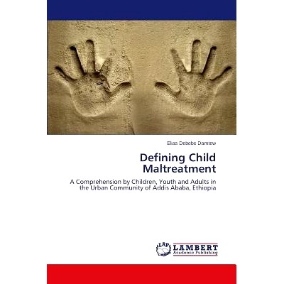 预订 Defining Child Maltreatment: 9783659518805