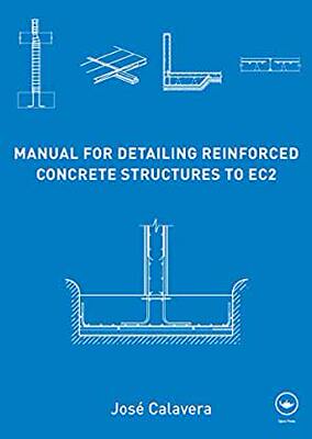 【预订】Manual for Detailing Reinforced Concrete Structures to EC2