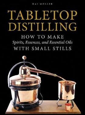【预订】Tabletop Distilling