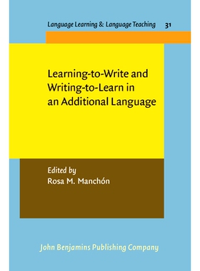 预订 Learning-to-Write and Writing-to-Learn in an Additional Language *语言的从学习到写作以及从写作到学习: 9789027213037