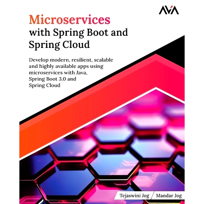 预订 Microservices with Spring Boot and Spring Cloud: Develop modern, resilient, scalable and highly available apps usin