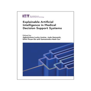[预订]Explainable Artificial Intelligence in Medical Decision Support Systems 9781839536205