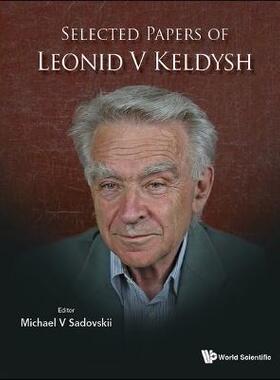 [预订]Selected Papers of Leonid V. Keldysh 9789811279454