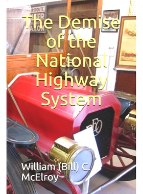 预订 The Demise of the National Highway System: 9798598991800