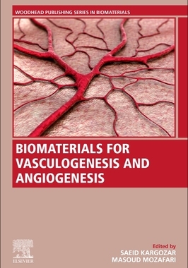 [预订]Biomaterials for Vasculogenesis and Angiogenesis
