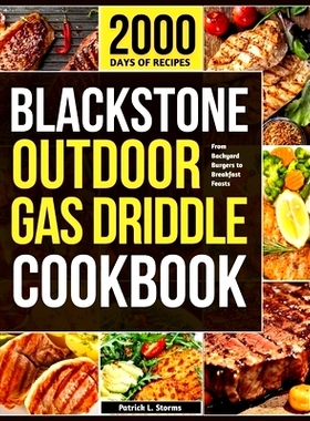 预订 Black Stone Outdoor Gas Griddle: From Backyard Burgers to Breakfast Feasts 黑石户外燃气扒炉: 9798283843285