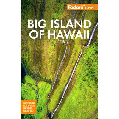 预订 Fodor’s Big Island of Hawaii 福多的夏威夷大岛: 9781640976917