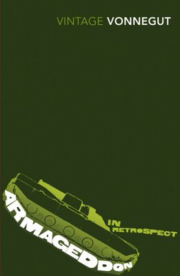 库尔特·冯内古特 回首大决战 英文原版 Kurt Vonnegut: Armageddon in Retrospect