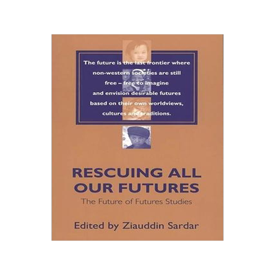 [预订]Rescuing All Our Futures 9780275965594