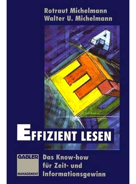 预订 Effizient lesen: Das Know-how für Zeit- und Informationsgewinn: 9783322828279