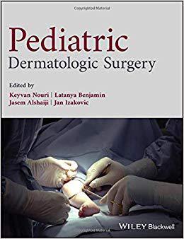 【预售】Pediatric Dermatologic Surgery