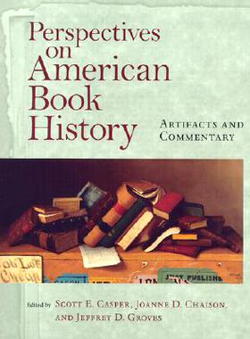 【预售】Perspectives on American Book History: Artifacts and Commentary [With CD-ROM Image Archive]