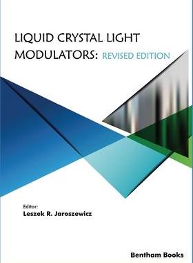 [预订]Liquid Crystal Light Modulators: Revised Edition 9789811470219