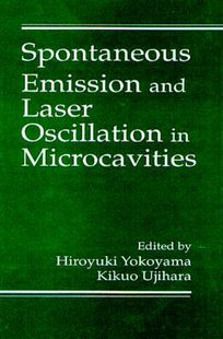 Emission and Laser Spontaneous Oscillation Microcavities 预订