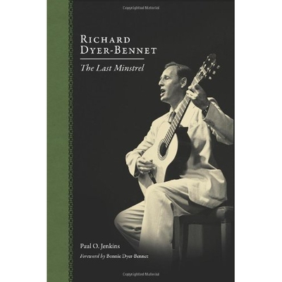 预订 Richard Dyer-Bennet: The Last Minstrel 理查德·戴尔·贝耐: 9781617032059