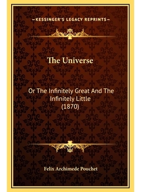 预订 The Universe: Or The Infinitely Great And The Infinitely Little (1870): 9781169378957