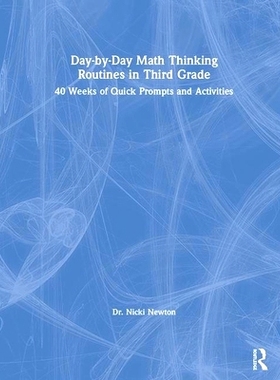预订 Day-by-Day Math Thinking Routines in Third Grade: 40 Weeks of Quick Prompts and Activities 小学3年级日常数学思维程