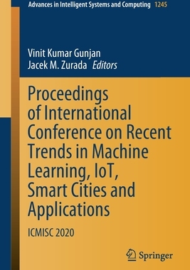 【预订】Proceedings of International Conference on Recent Trends in Machine Learning, IoT, Smart Cities and Applic...