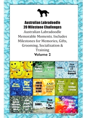 预订 Australian Labradoodle 20 Milestone Challenges Australian Labradoodle Memorable Moments. Includes Milestones for Me