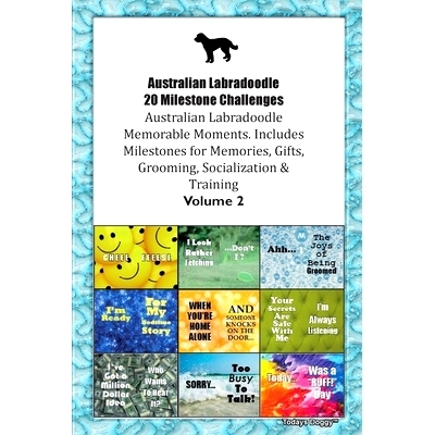 预订 Australian Labradoodle 20 Milestone Challenges Australian Labradoodle Memorable Moments. Includes Milestones for Me