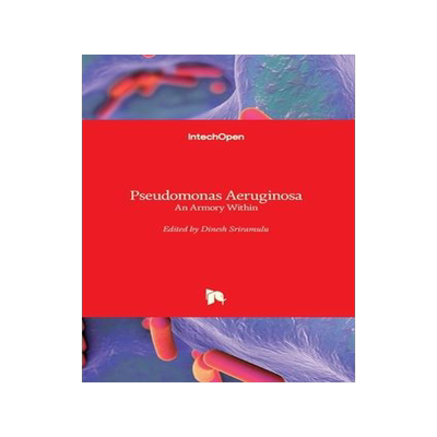 [预订]Pseudomonas Aeruginosa - An Armory Within 9781789238150