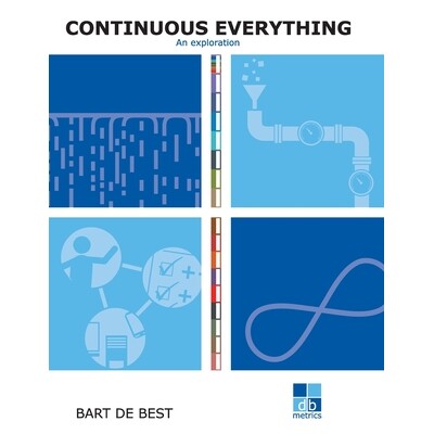 预订 DevOps Continuous Everything an exploration: A publication in the Continuous Everything series: 9789491480461