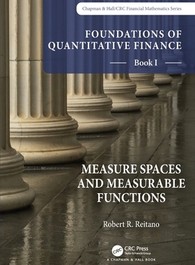 【预订】Foundations of Quantitative Finance, Book I:  Measure Spaces and Mea 9781032191188
