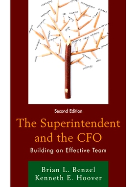 预订 The Superintendent and the CFO: Building an Effective Team, 2nd Edition 主管和*财务官：建立有效的团队，*版: 9781475