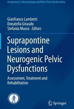 预订 Suprapontine Lesions and Neurogenic Pelvic Dysfunctions