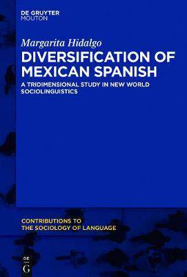 [预订]Diversification of Mexican Spanish 9781501512629