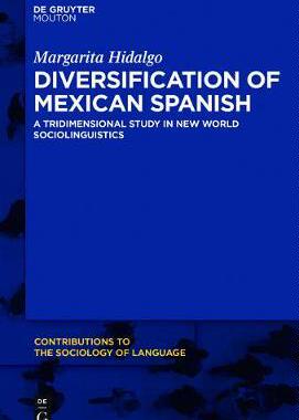 [预订]Diversification of Mexican Spanish 9781501512629