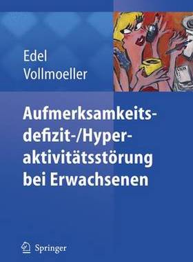 预订 Aufmerksamkeitsdefizit-/Aktivitätsstörung bei Erwachsenen