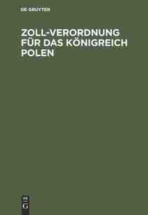 Verordnung für das Polen Zoll Königreich 9783111305547 预订