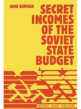 预订 Secret Incomes of the Soviet State Budget: 9789401186421
