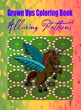 预订 Grown Ups Coloring Book Alluring Patterns: 9781534726208