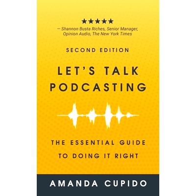 预订 Let’s Talk Podcasting: The Essential Guide to Doing it Right: 9781069089809