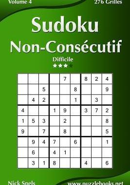 [预订]Sudoku Non-Consecutif - Difficile - Volume 4 - 276 Grilles 9781512039290