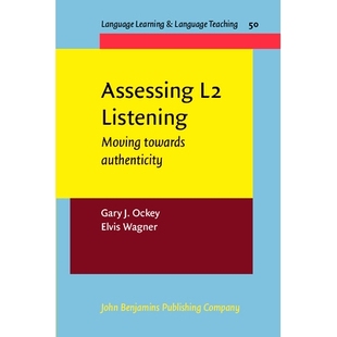 9789027201263 authenticity. Assessing Listening. 预订 评估L2听力 towards Moving 走向真实性