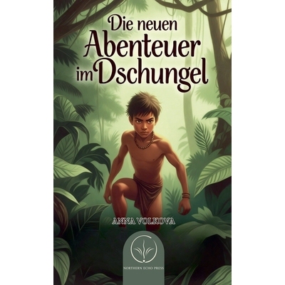 预订 Die neuen Abenteuer im Dschungel 9798233650789