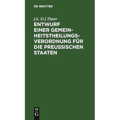 预订 Entwurf einer Gemeinheitstheilungs-Verordnung für die Preußischen Staaten: 9783111120058