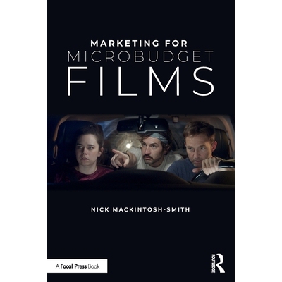 预订 Marketing for Microbudget Films 微预算电影的营销: 9781041019985